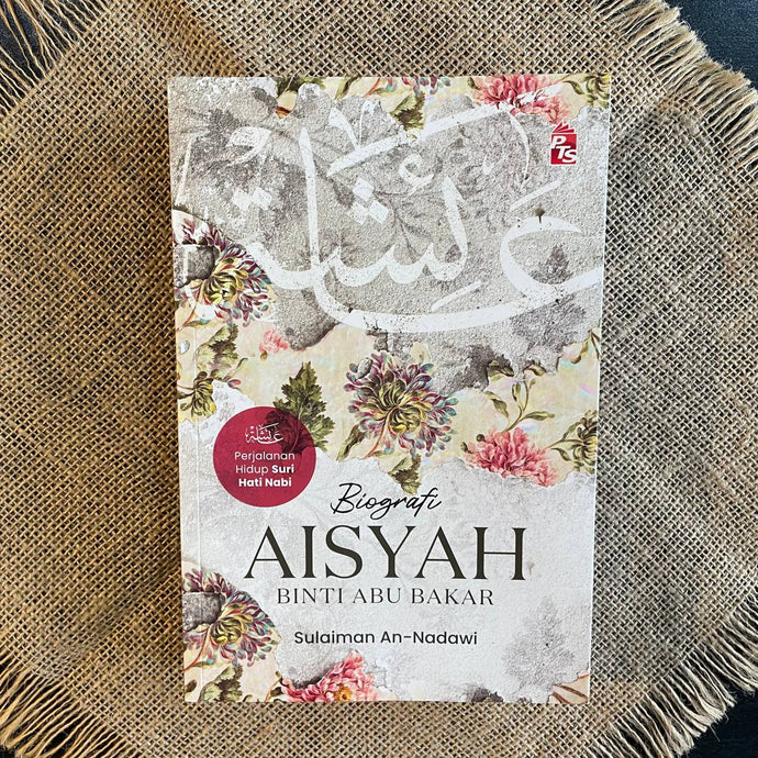 Biografi Sayyidah Aisyah Binti Abu Bakar